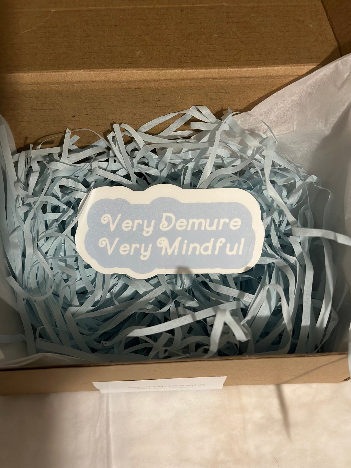 Very Demure , Very Mindful Waterproof Sticker