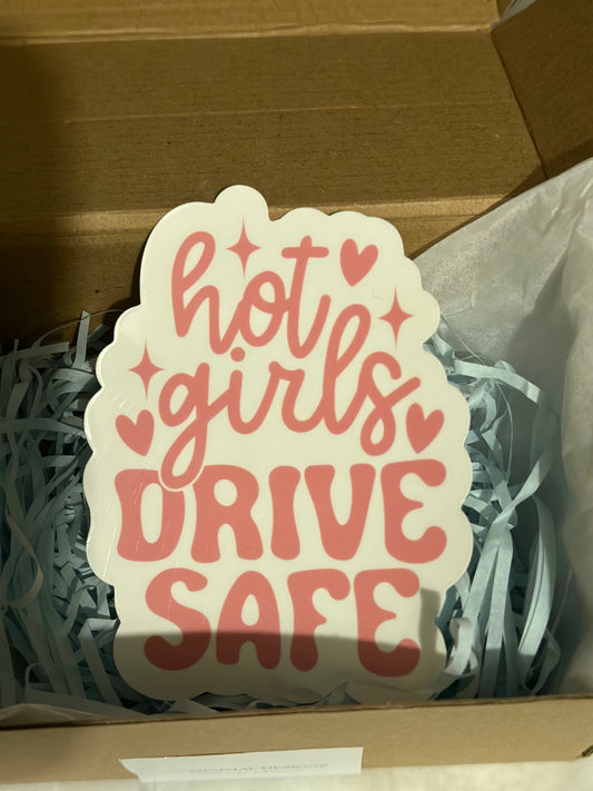 Hot Girls Drive Safe Car Sticker